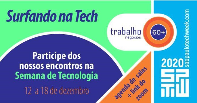 São Paulo Tech Week - trabalho 60+