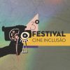 Festival Cine Inclusão
