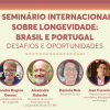 Longevida - Seminário sobre Longevidade: Brasil e Portugal