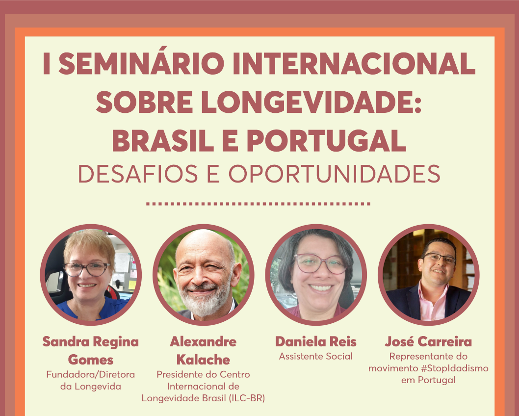 Longevida - Seminário sobre Longevidade: Brasil e Portugal