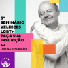 Seminário Velhices LGBT - Sesc Pompeia - EternamenteSOU
